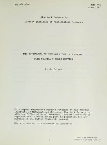 The uniqueness of certain flows in a channel with arbitrary cross section