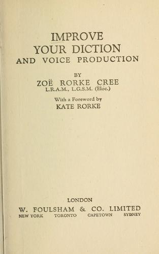 Improve your diction and voice production