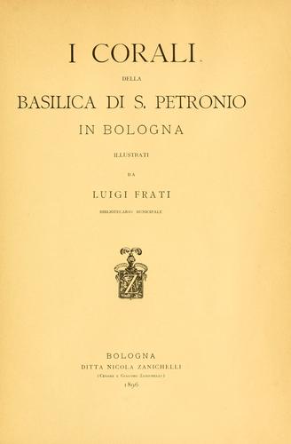 I corali della Basilica di S. Petronio in Bologna