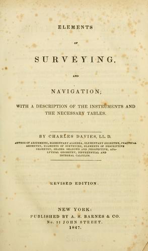 Elements of surveying, and navigation