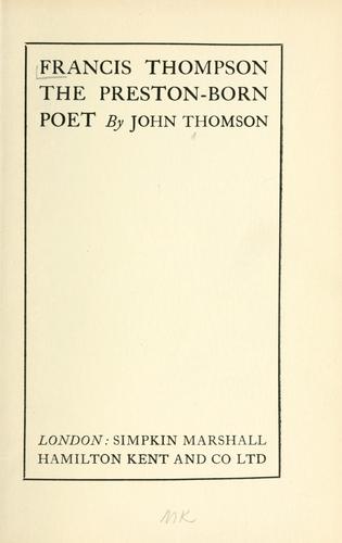 Francis Thompson, the Preston-born poet