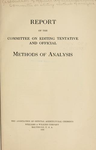 Report of the Committee on Editing Tentative and Offical Methods of Analysis