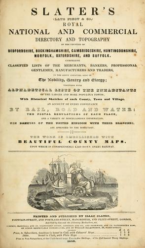 Slater's royal national and commercial directory and topography of the counties of Bedfordshire, Buckinghamshire, Cambridgeshire, Huntingdonshire, Norfolk, Oxfordshire, and Suffolk