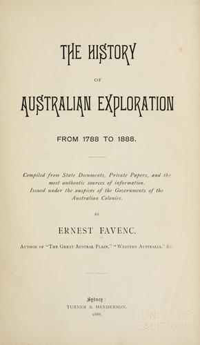The history of Australian exploration from 1788 to 1888