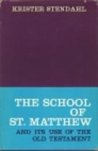 The school of St. Matthew, and its use of the Old Testament