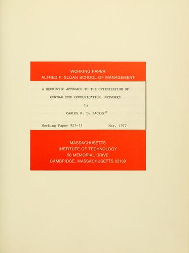 A heuristic approach to the optimization of centralized communication networks