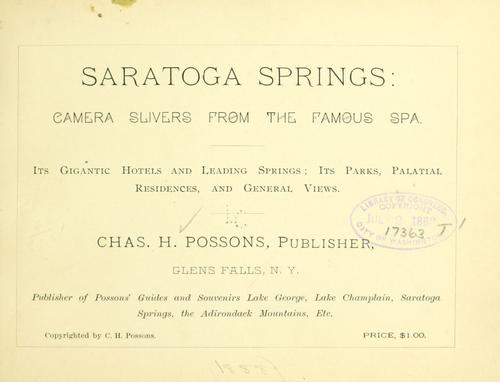 Saratoga springs: camera slivers from the famous spa ...