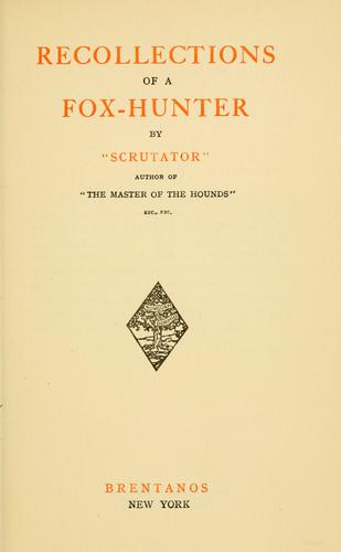 Recollections of a fox-hunter