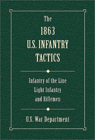 1863 U. S. Infantry Tactics