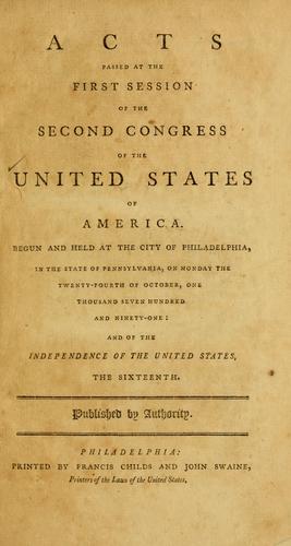 Acts passed at the first session of the Second Congress of the United States of America