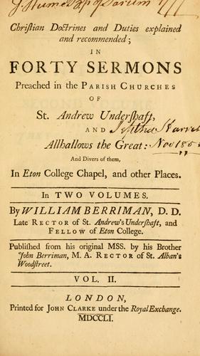 Christian doctrines and duties explained and recommended
