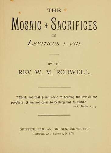 The Mosaic sacrifices in Leviticus I. - VIII