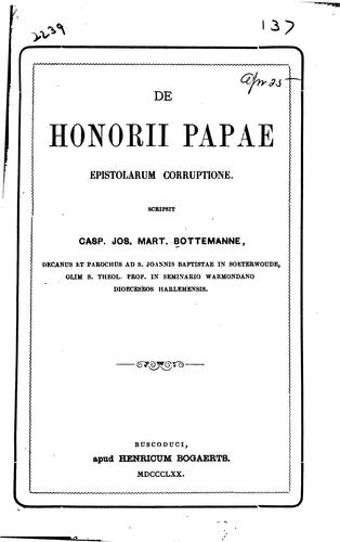 De Honorii Papae epistolarum corruptione
