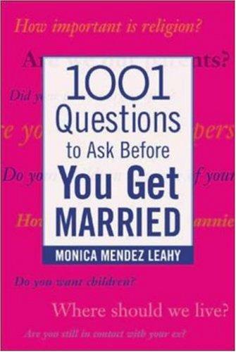 1001 Questions to Ask Before You Get Married