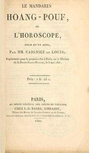Le mandarin Hoang-Pouf, ou, L'Horoscope