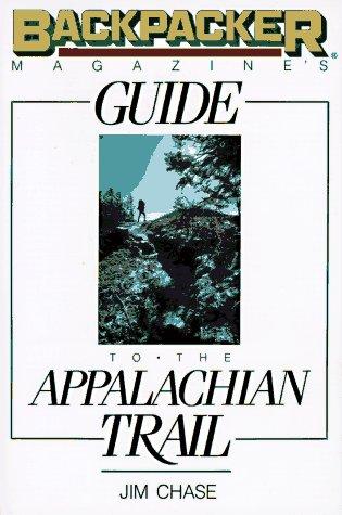 Backpacker magazine's guide to the Appalachian Trail