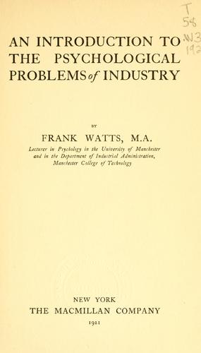 An introduction to the psychological problems of industry