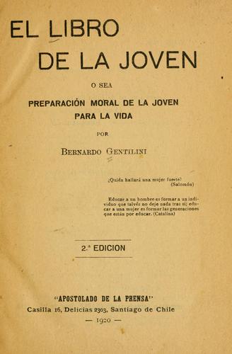 El libro del joven ó sea preparación moral del joven para la vida