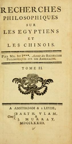 Recherches philosophiques sur les Egyptiens et les Chinois