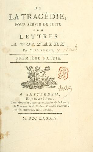 De la tragédie, pour servir de suite aux Lettres à Voltaire
