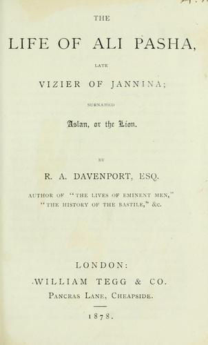 The life of Ali Pasha, late vizier of Jannina