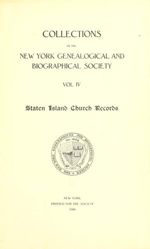 Records of the Dutch Reformed Church of Port Richmond, S.I., baptisms from 1696 to 1772; United Brethren Congregation, commonly called Moravian Church, S.I., births and baptisms: 1749 to 1853, marriages: 1764 to 1863, deaths and burials: 1758 to 1828; St. Andrew's Church, Richmond, S.I., births and baptisms from 1752 to 1795, marriages from 1754 to 1808