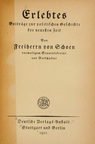 Erlebtes; Beiträge zur politischen Geschichte der neuesten Zeit