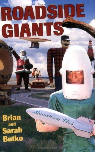 Roadside giants