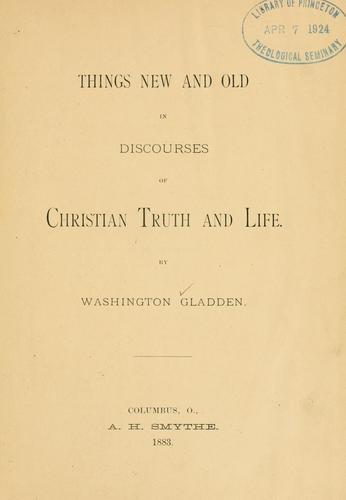 Things new and old in discourses of christian truth and life
