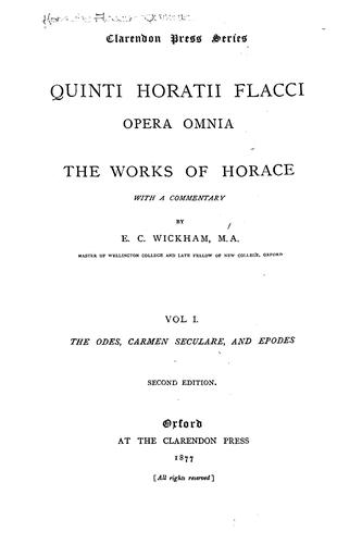 Quinti Horatii Flacci opera omnia =: The Works of Horace