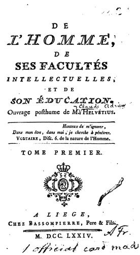 De l'homme: de ses facultés intellectuelles, et de son éducation