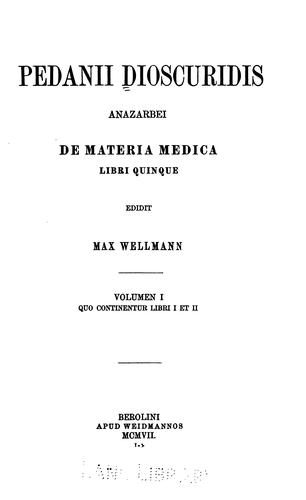 Pedanii Dioscuridis Anazarbei De materia medica libri quinque v. 3, 1914