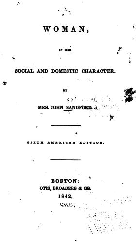 Woman, in Her Social and Domestic Character
