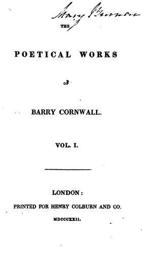 The poetical works of Barry Cornwall: I.e. Bryan Waller Procter