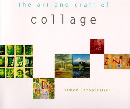 The art and craft of collage