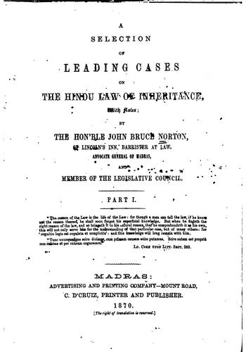 A Selection of Leading Cases on the Hindu Law of Inheritance: With Notes