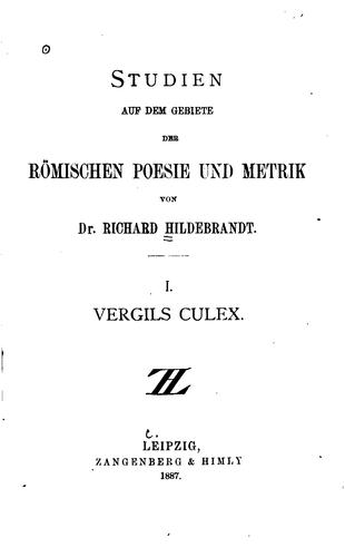 Studien auf dem Gebiete der römischen Poesie und Metrik