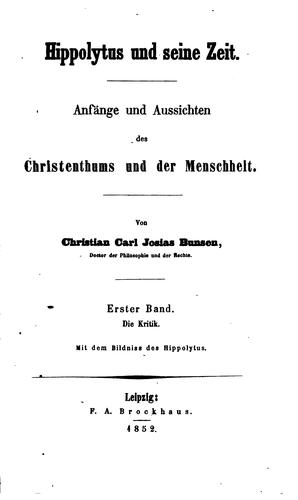 Hippolytus und seine Zeit: Anfänge und Aussichten des Christenthums und der ..