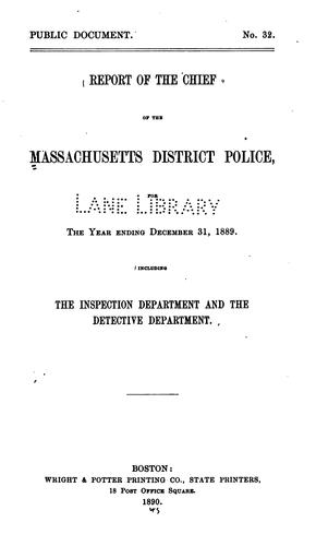 Report of the Chief of the Massachusetts District Police. 1889