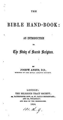 The Bible hand-book: An Introduction to the Study of Sacred Scripture