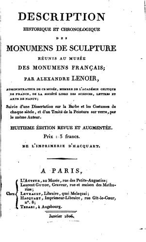Description historique et chronologique des monumens de sculpture réunis au ...