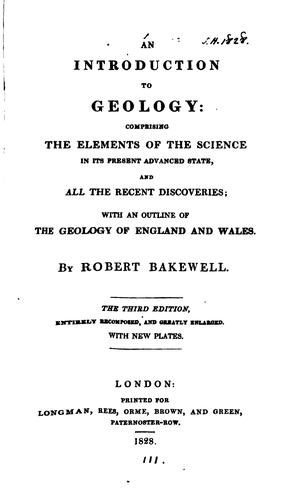 An Introduction to Geology:: Comprising the Elements of the Science in Its Present Advanced ..