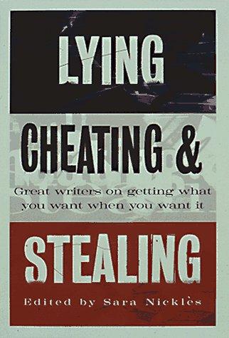 Lying, cheating & stealing