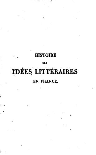 Histoire des idées littéraires en France au dix-neuvième siècle: et de leurs ..