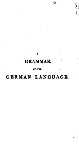 A Grammar of the German Language
