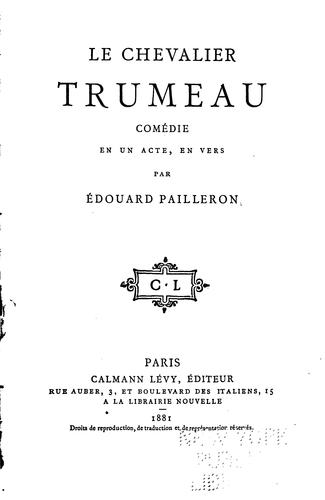 Le chevalier Trumeau: comédie en un acte, en vers