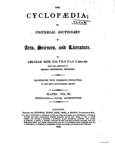 The Cyclopædia: Or, Universal Dictionary of Arts, Sciences and Literature