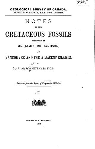 Notes on the Cretaceous Fossils Collected