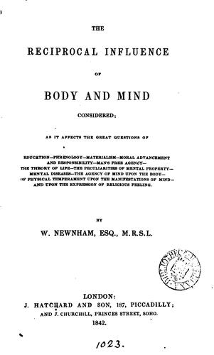 The reciprocal influence of body and mind considered