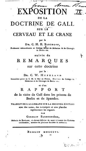 Exposition de la doctrine de Gall sur le cerveau et le crane